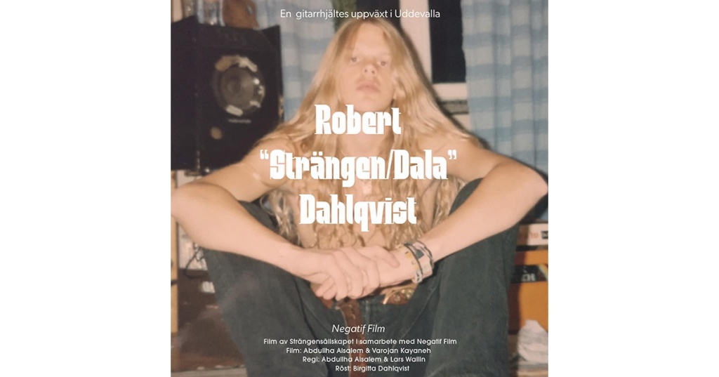 FILM: Robert ”Strängen/Dala” Dahlqvist – En gitarrhjältes uppväxt i Uddevalla